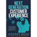 Next Generation Customer Experience: How Companies Like ServiceNow, Netflix and Intuit are Creating Next-Generation CX Now