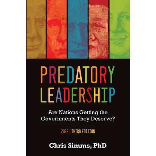 Predatory Leadership: Are Nations Getting the Governments They Deserve?