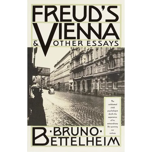 Freud's Vienna and Other Essays