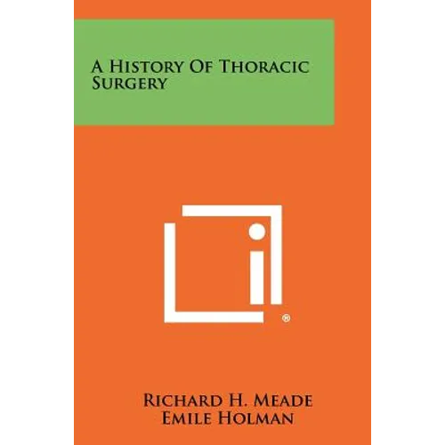 A History Of Thoracic Surgery