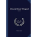 A General History Of England; Volume 3