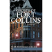 Ghosts of Fort Collins
