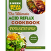 The Ultimate Acid Reflux Cookbook for Seniors: A Senior's Guide to Comforting Nutrient-Rich Recipes to Soothe Acid Reflux Symptoms.