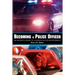 Becoming a Police Officer: An Insider's Guide to a Career in Law Enforcement