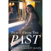 Peace from the Past: Finding The Light To Freedom Through Forgiveness