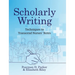 Scholarly Writing: Techniques to Transcend Nurses' Notes