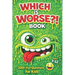 Which Is Worse Book: 100's Of Fun Questions For Kids