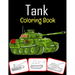 Tank Coloring Book: Tank Coloring book for kids (100 Pages with various tank images)