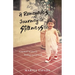 A Renegade's Journey to Stillness: A Memoir of Family, Healing, and Growth