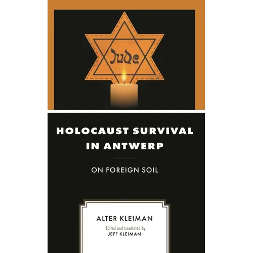Holocaust Survival in Antwerp: On Foreign Soil