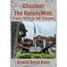 Ghazipur, the Opium Mint: From 1820 to the Present