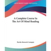 A Complete Course In The Art Of Mind Reading