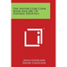 The Nature Cure Cook Book And ABC Of Natural Dietetics