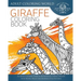 Giraffe Coloring Book: An Adult Coloring Book of 40 Zentangle Giraffe Designs with Henna, Paisley and Mandala Style Patterns