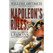 Napoleon's Rules: Life and Career Lessons From Bonaparte