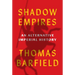 Shadow Empires: An Alternative Imperial History