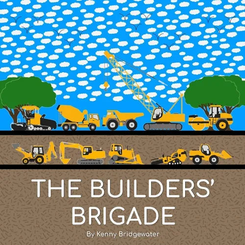 The Builders' Brigade