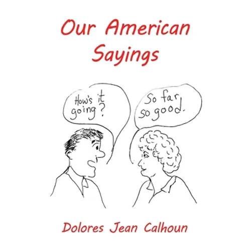 Our American Sayings