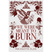 We Were Meant to Burn