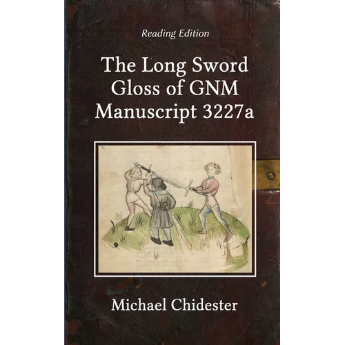 The Long Sword Gloss of GNM Manuscript 3227a