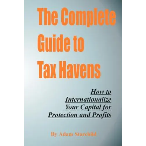 The Complete Guide to Tax Havens
