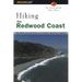 Hiking the Redwood Coast: Best Hikes Along Northern and Central California's Coastline