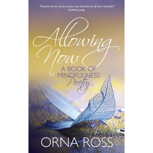 Allowing Now: A Book of Mindfulness Poetry