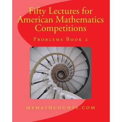 Fifty Lectures for American Mathematics Competitions Problems Book 2