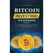 Bitcoin Investing for Beginners: Unlocking Financial Freedom with Digital Gold and Cryptocurrency