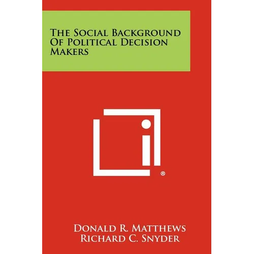 The Social Background Of Political Decision Makers