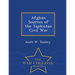 Afghan Sources of the Tajikistan Civil War - War College Series