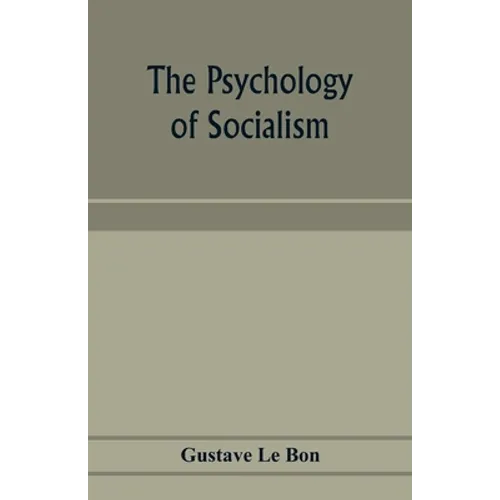 The psychology of socialism