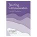 Teaching Communication, Volume I: Foundations