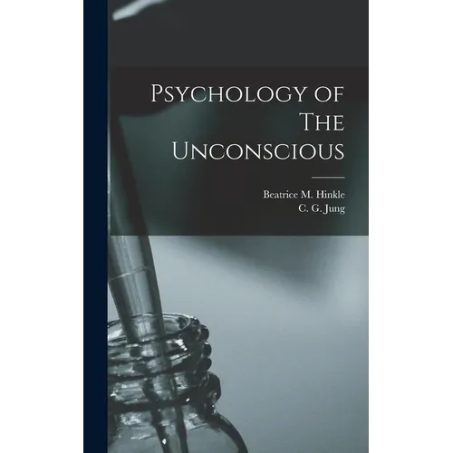Psychology of The Unconscious