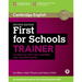 First for Schools Trainer Six Practice Tests with Answers and Teachers Notes with Audio