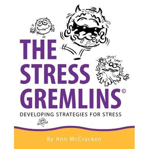 The Stress Gremlins - Developing Strategies for Stress