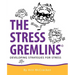 The Stress Gremlins - Developing Strategies for Stress