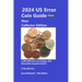 2024 US Error Coin Guide - New Collector Edition - Color