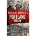 Murder & Mayhem in Portland, Oregon