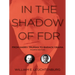 In the Shadow of FDR: From Harry Truman to Barack Obama