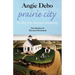 Prairie City: Story of an American Community, the