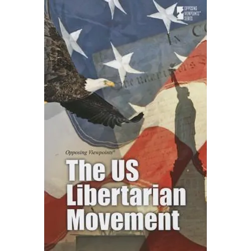 The U.S. Libertarian Movement