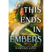 This Ends in Embers