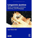 Linguistic Justice: Black Language, Literacy, Identity, and Pedagogy
