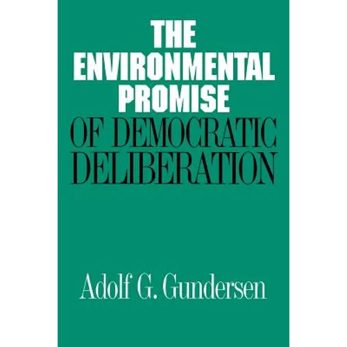 Environmental Promise of Democratic Deliberation