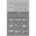 How to Run a Lathe: The Care and Operation of a Screw Cutting Lathe