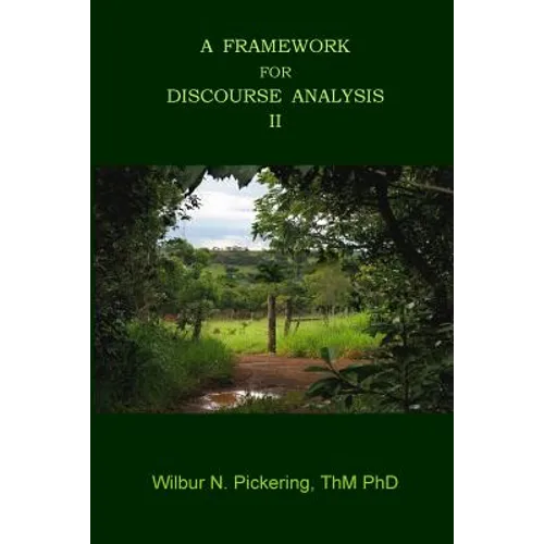 A Framework For Discourse Analysis II