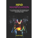 Mind Manipulation: The Art of Influencing People, Mental Manipulation through a Practical Guide to Influence and Improve the Skill to con