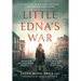 Little Edna's War: A True story of Resistance and Hope. A Gripping WWII page-turner