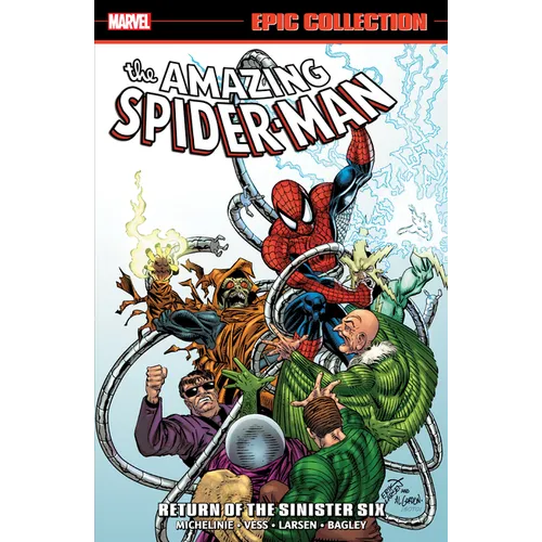 Amazing Spider-Man Epic Collection: Return of the Sinister Six [New Printing]